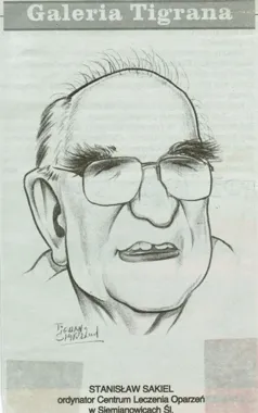 Stanisław Sakiel - lekarz, który stworzył siemianowicką „oparzeniówkę”